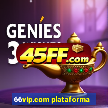 66vip.com plataforma